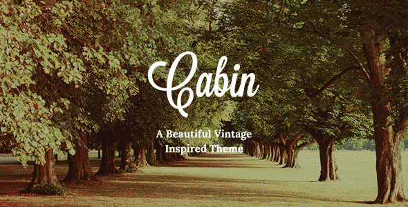Cabin - Beautiful Vintage WordPress Theme