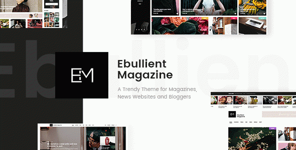 Ebullient - Magazine & News WordPress Theme