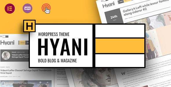 Hyani ??? Bold Blog and Magazine
