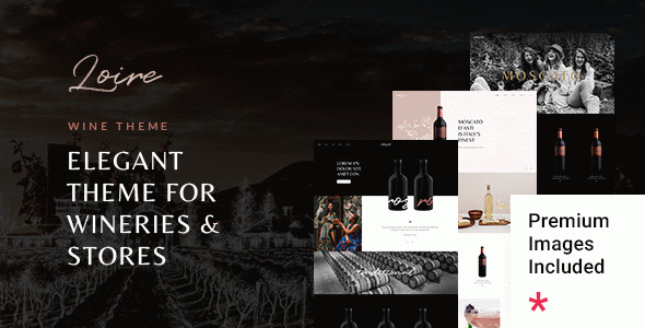 Loire - Winery and Wine Store WordPress Theme