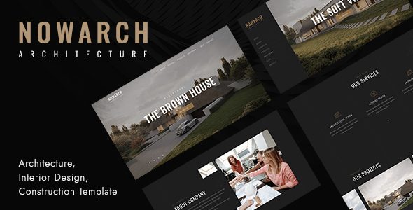 NOWARCH - Architecture, Interior Design & Construction Template