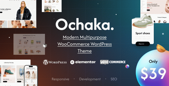 Ochaka - Multipurpose WooCommerce WordPress Theme