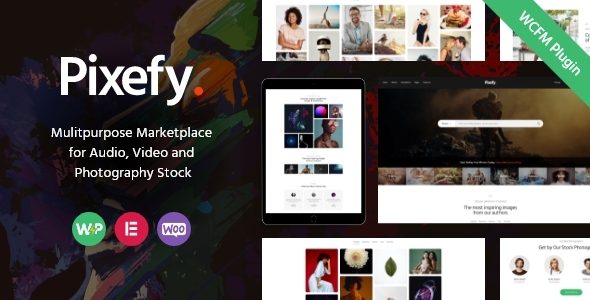Pixefy | Digital Assets Marketplace WordPress Theme + WCFM Plugin
